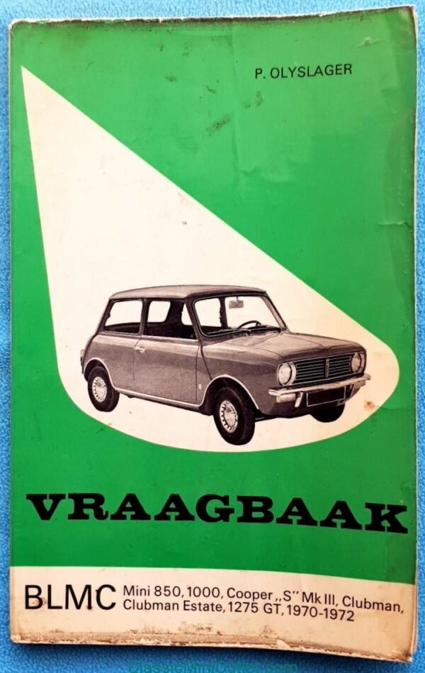 1970-1972 BLMC Vraagbaak Cooper"S" MK III Clubman 1275 GT Estate ISBN 9020106694 No 2