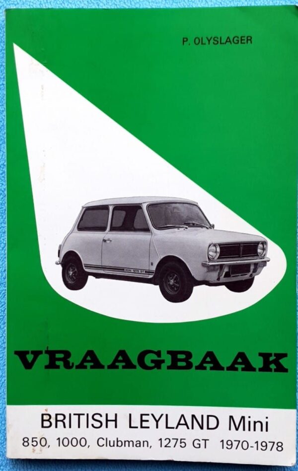 1970-1978 Vraagbaak British Leyland Mini Clubman 850 1000 1275 GT ISBN 9020110632 2e druk