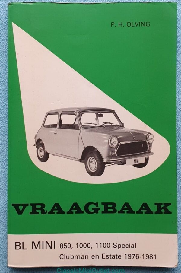 1976-1981 BL Mini  Vraagbaak P.H.Olving met aanvulling na 1981 isbn 92 201 1404 2