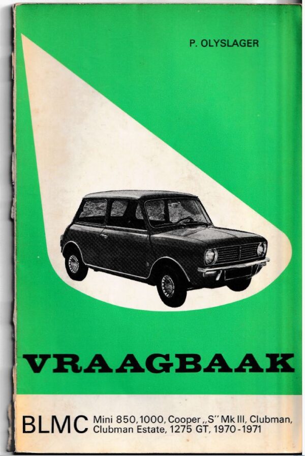 1970-1971 BLMC Mini Vraagbaak P.H.Olving  ISBN 9020105973