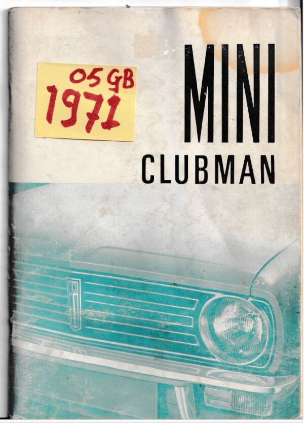 1971 Austin Mini Clubman Owner's Handbook (AKD 7348) – 5th Edition